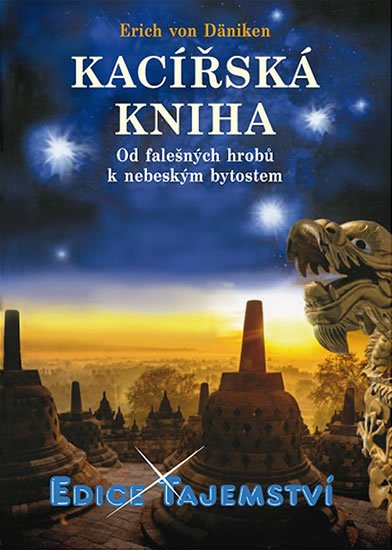 von Däniken Erich: Kacířská kniha