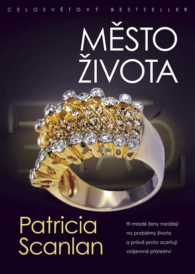 Scanlan Patricia: Město života