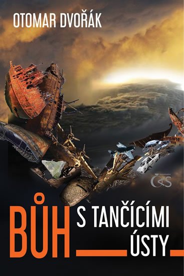 Dvořák Otomar: Bůh s tančícími ústy