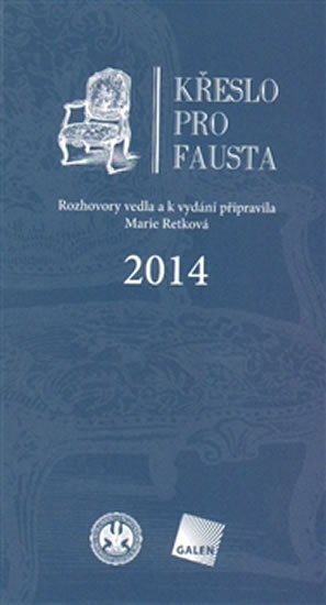 Retková Marie: Křeslo pro Fausta 2014 Retková Marie: Křeslo pro Fausta 2014