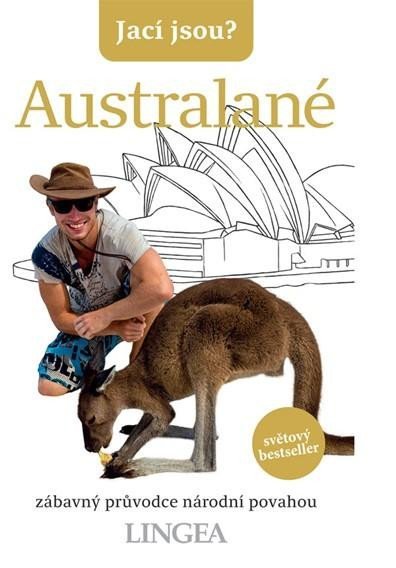 kolektiv autorů: Jací jsou? - Australané