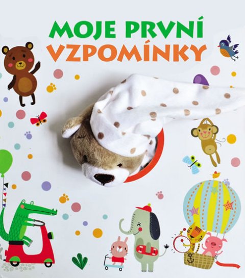 kolektiv autorů: Moje první vzpomínky