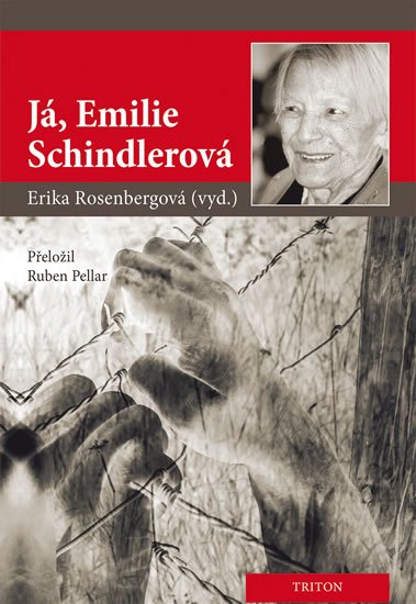 Rosenbergová Erika: Já, Emilie Schindlerová Rosenbergová Erika: Já, Emilie Schindlerová