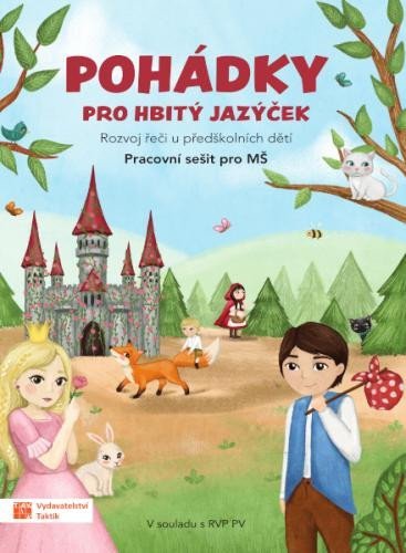 neuveden: Pohádky pro hbitý jazýček – Rozvoj řeči u předškolních dětí