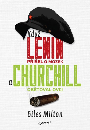 Milton Giles: Když Lenin přišel o mozek a Churchill obětoval ovci