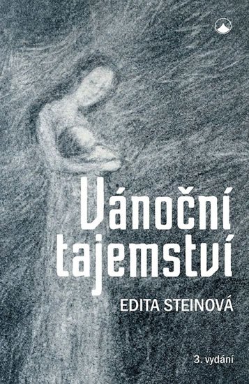 Steinová Edita: Vánoční tajemství Steinová Edita: Vánoční tajemství