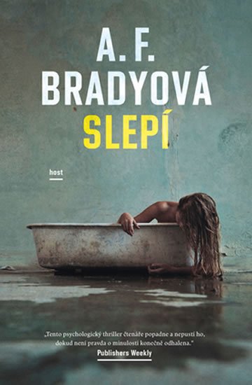 Bradyová A. F.: Slepí Bradyová A. F.: Slepí