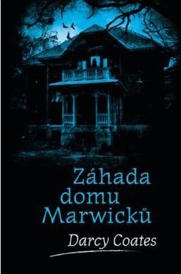 Coates Darcy: Záhada domu Marwicků Coates Darcy: Záhada domu Marwicků