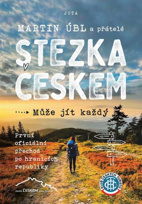 Úbl Martin: Stezka Českem Úbl Martin: Stezka Českem