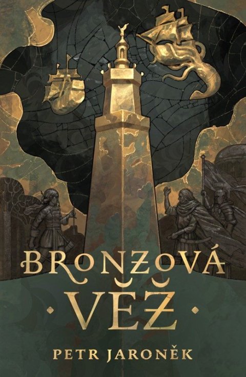Jaroněk Petr: Bronzová věž