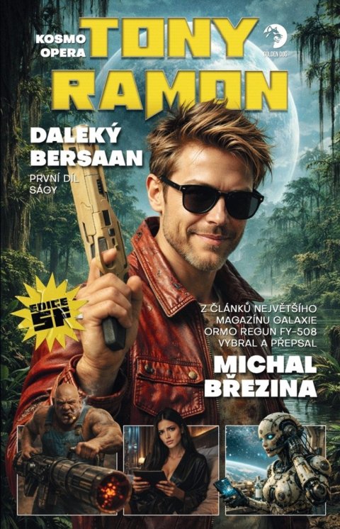 Březina Michal: Kosmo opera Tony Ramon 1 - Daleký Bersaan