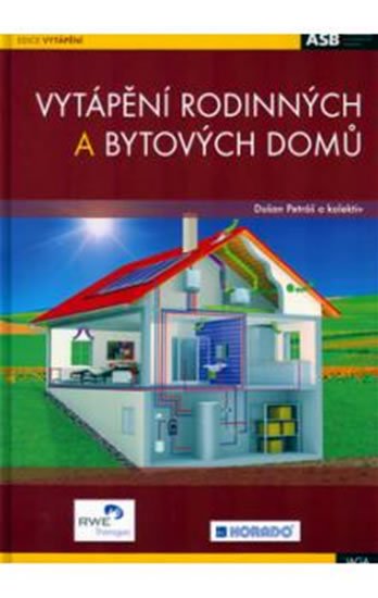 Petráš Dušan: Vytápění rodinných a bytových domů