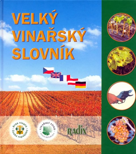 kolektiv autorů: Velký vinařský slovník
