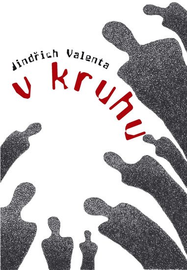 Valenta Jindřich: V kruhu