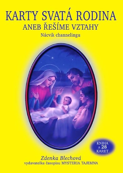 Blechová Zdenka: Karty Svatá rodina aneb řešíme vztahy (kniha + 28 karet)