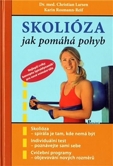Larsen Christian: Skolióza - jak pomáhá pohyb Larsen Christian: Skolióza - jak pomáhá pohyb