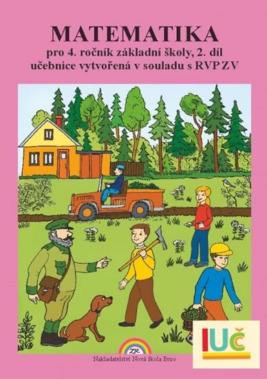 Rosecká Zdena: Matematika pro 4. ročník ZŠ, 2. díl - učebnice Rosecká Zdena: Matematika pro 4. ročník ZŠ, 2. díl - učebnice