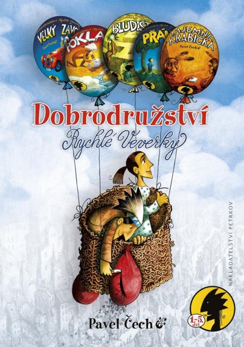 Čech Pavel: Dobrodružství Rychlé veverky 1-5 díl Čech Pavel: Dobrodružství Rychlé veverky 1-5 díl