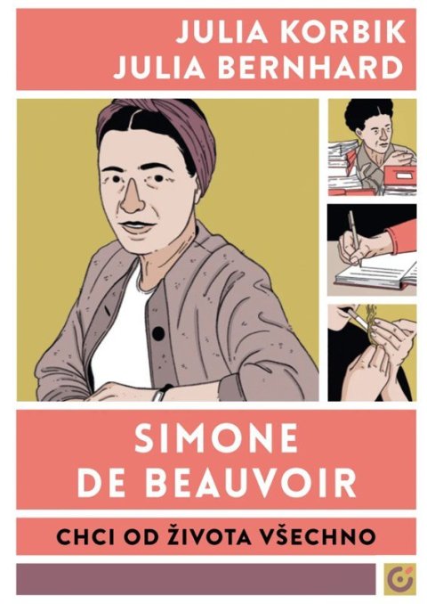 : Simone de Beauvoir - Chci od života všechno