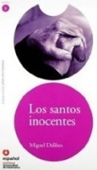 Delibes Miguel: Los santos inocentes: Leer En Espanol Level 5