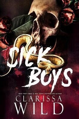 Clarissa Wild: Sick Boys