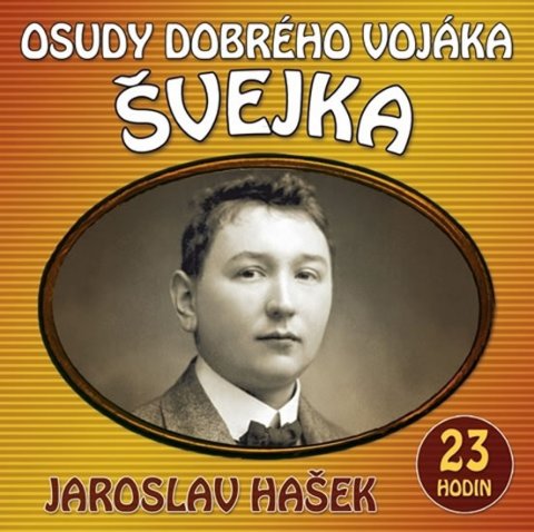 Hašek Jaroslav: Osudy dobrého vojáka Švejka - 2 CDmp3 Hašek Jaroslav: Osudy dobrého vojáka Švejka - 2 CDmp3