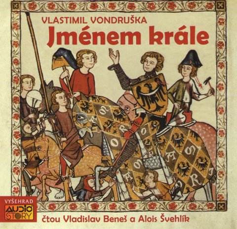 Vondruška Vlastimil: Jménem krále - 2CD Vondruška Vlastimil: Jménem krále - 2CD