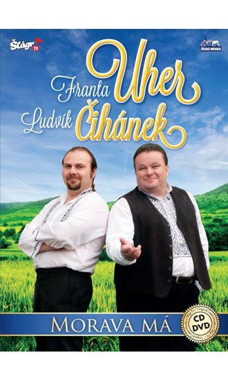 neuveden: Franta Uher + Ludvík Čihánek - Morava má - CD+DVD