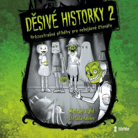 Dahl Michael: Děsivé historky 2 - audioknihovna Dahl Michael: Děsivé historky 2 - audioknihovna