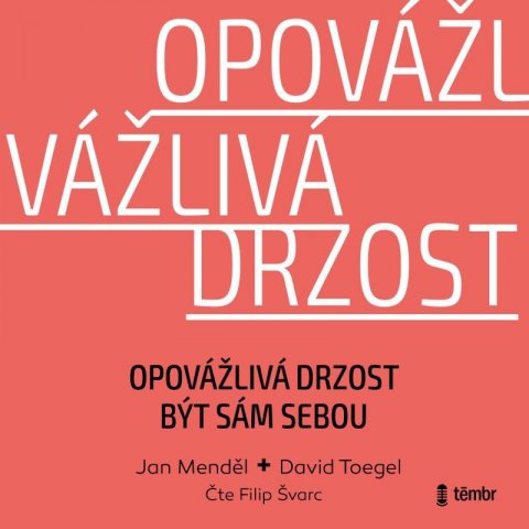 Menděl Jan: Opovážlivá drzost být sám sebou - audioknihovna