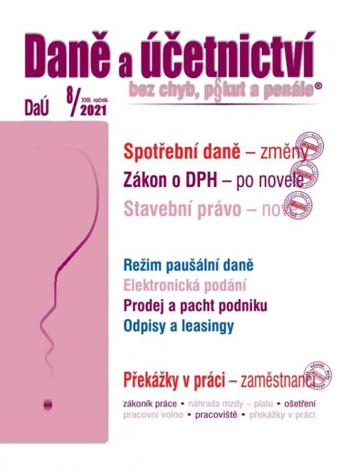 Plos Jiří: DaÚ 8/2021 Zákon o DPH - novela od 1. července 2021, Spotřební daně - změny