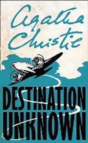 Christie Agatha: Destination Unknown