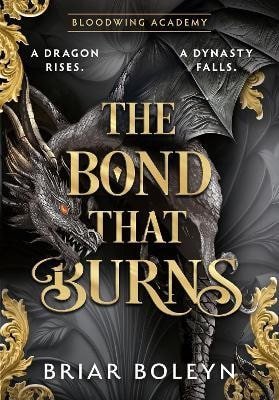 Boleyn Briar: Bond that Burns