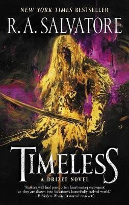 Salvatore R. A.: Timeless: A Drizzt Novel