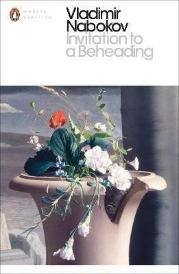 Nabokov Vladimir: Invitation to Beheading
