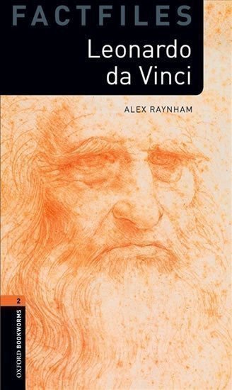 Raynham Alex: Oxford Bookworms Factfiles 2 Leonardo Da Vinci (New Edition)