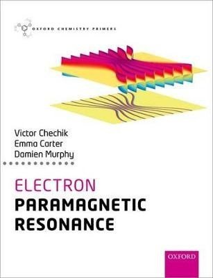 Chechik Victor: Electron Paramagnetic Resonance