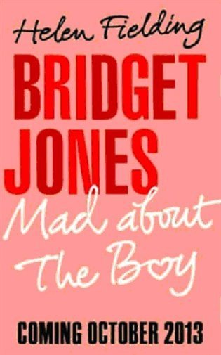 Fieldingová Helen: Bridget Jones - Mad About the Boy