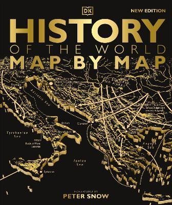 Dorling Kindersley: History of the World Map by Map