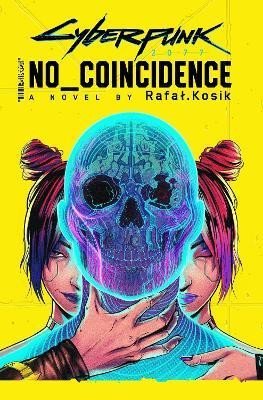 Kosik Rafal: Cyberpunk 2077: No Coincidence