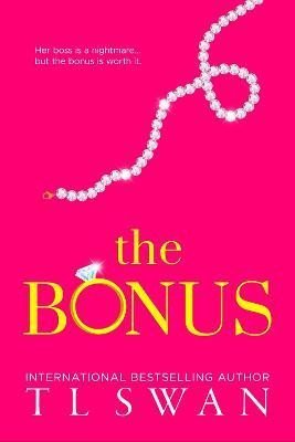 Swan T. L.: The Bonus