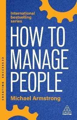 Armstrong Michael: How to Manage People