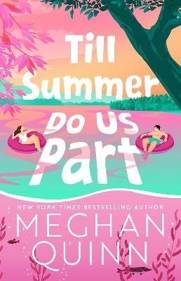 Quinn Meghan: Till Summer Do Us Part