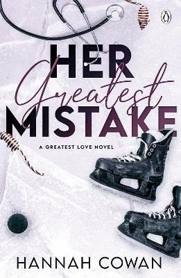 Cowan Hannah: Her Greatest Mistake
