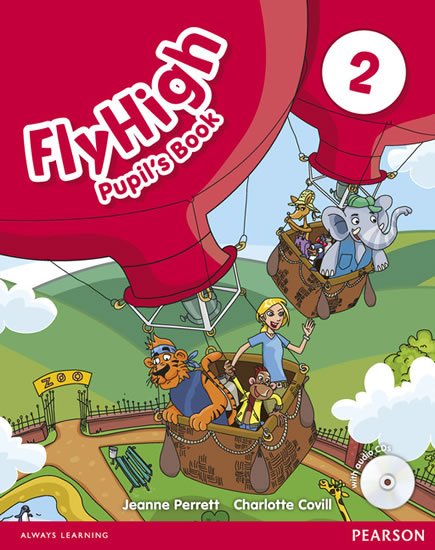 Perrett Jeanne: Fly High 2 Pupil´s Book w/ CD Pack Perrett Jeanne: Fly High 2 Pupil´s Book w/ CD Pack
