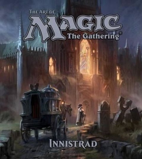 Wyatt James: The Art of Magic/The Gathering - Innistrad