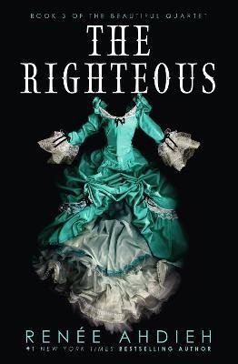 Ahdiehová Renée: The Righteous
