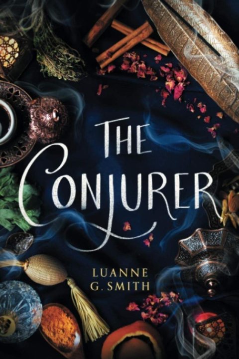 Smith Luanne G.: The Conjurer (The Vine Witch, 3)