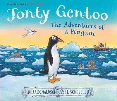 Donaldsonová Julia: Jonty Gentoo: The Adventures of a Penguin