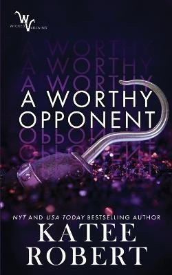 Robert Katee: A Worthy Opponent